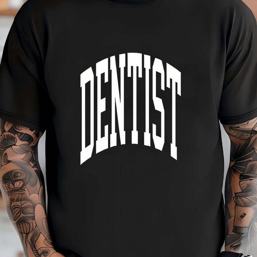Dentist Sweatshirt, Dentist Gift, Dentist Graduation, Gift For Dentist, Crewneck Sweatshirt, Gift For Her T-shirt