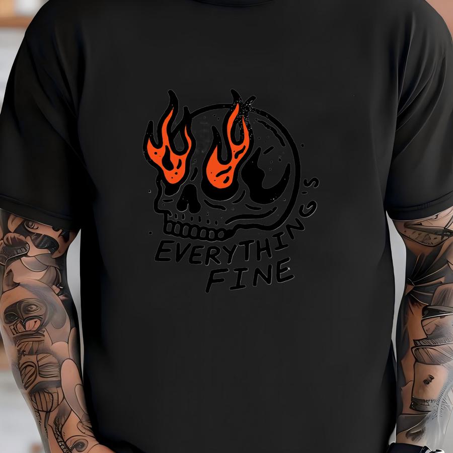 Everything Is Fine Sweatshirt: Retro Grunge Flaming Skull Tee T-shirt
