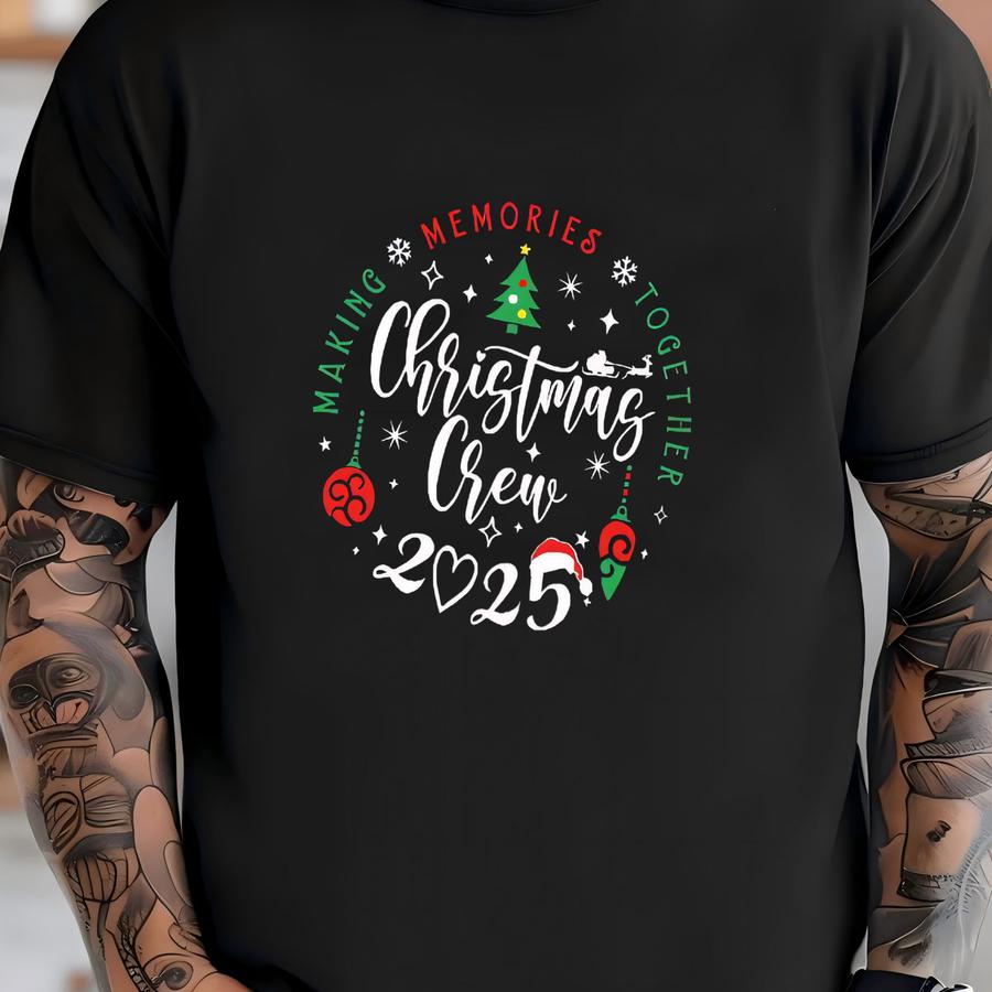 Christmas Crew 2025 Shirt,matching Family Xmas Hoodie,christmas Group Shirt,family Christmas Reunion Tee,xmas Gift,christmas Party Outfit Shirt Christmas Crew 2025 Shirt,matching Family Xmas Hoodie,christmas Group Shirt,family Christmas Reunion Tee,xmas Gift,christmas Party Outfit Shirt