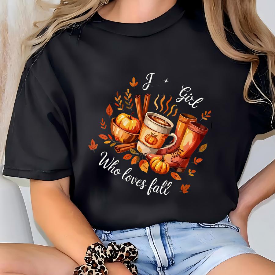 Just A Girl Who Loves Fall Sweatshirt Fall Shirt,cozy Thanksgiving,cozy Season Shirt,fall Gift, Fall Season Sweater Fall Shirt,pumpkin Shirt T-shirt