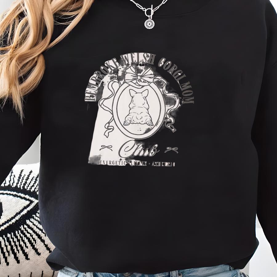 Corgi Shirt Corgi Gifts Corgi Mom Corgi Merchandise Welsh Corgi T Shirt Corgi Dog Mom Gift Pembroke Welsh Corgi Corgi Lover Gift Sweatshirt