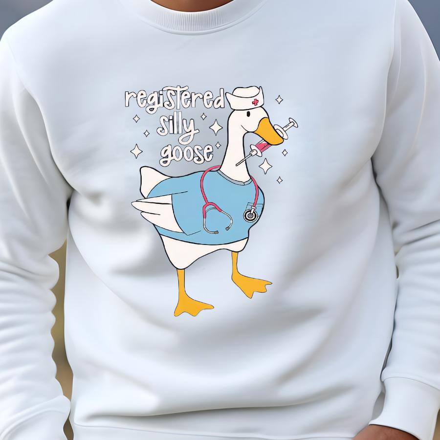 Registered Silly Goose Shirt, , Rn Shirt, Nurse Gift, Nurse Shirt, Funny Shirt, Funny Goose Shirt, Funny Nurse Gift Tee 163040 Sweatshirt