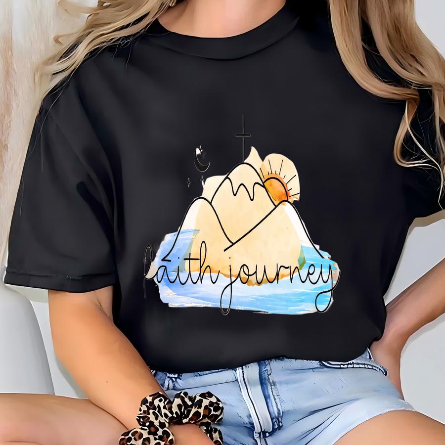 Faith Journey Christian Shirt, Religious Mountain Tee, Spiritual Journey Apparel, Christian Gift, Jesus Lover Shirt, Worship Shirt T-shirt