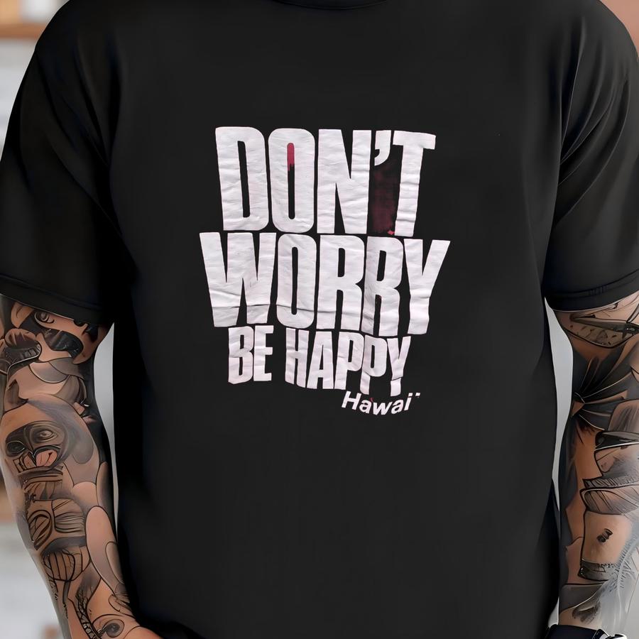 Vintage 80s Dont Worry Be Happy Hawaii Hoodie Size L Funny Quote Souvenir Bobby Mcferrin Song Parody Tropical Island Beach Vacation Life T-shirt