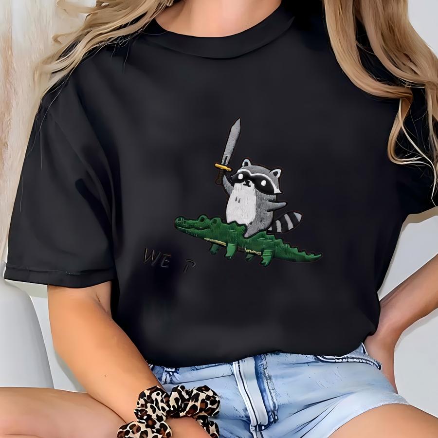 We Ride At Dawn Hoodie, Racoon And Alligator Tee, Funny Ren Faire Shirt, 1717, Whimsical Animal Top T-shirt