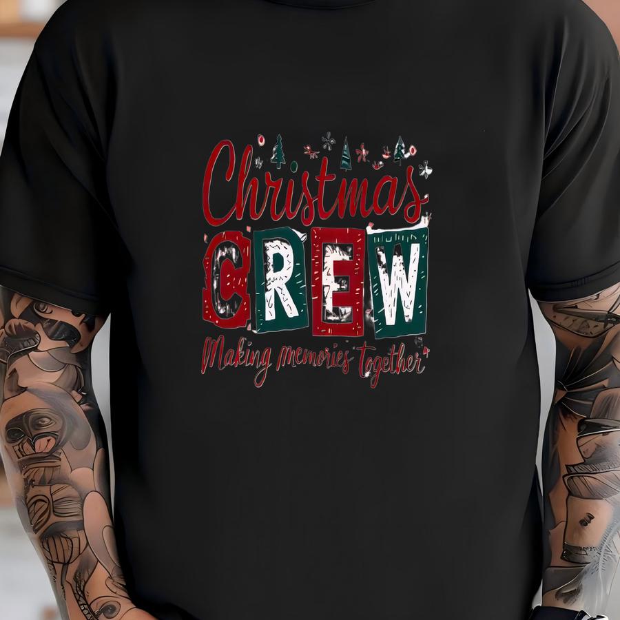Christmas Crew Shirt: Making Memories Together Tee, Christmas Tree Gift T-shirt
