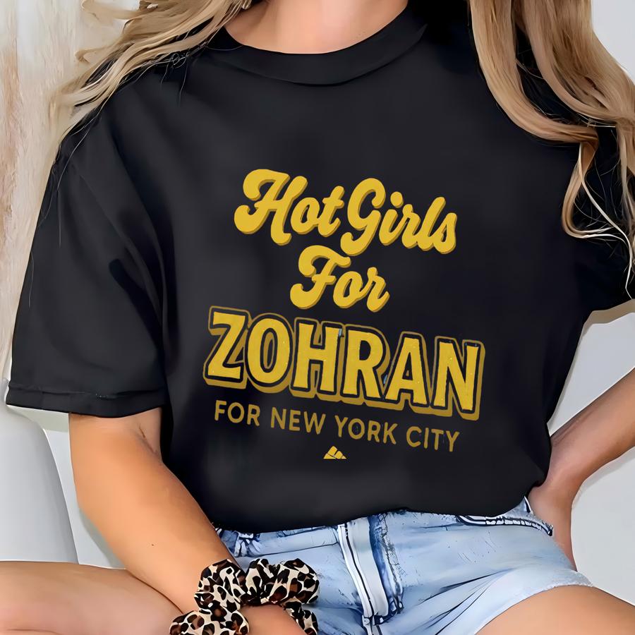 Hot Girls For Zohran For Nyc Tee: Zohran Mamdani Shirt, Vote Zohran, Progressive , Long Sve Democrat Gift Shirt T-shirt