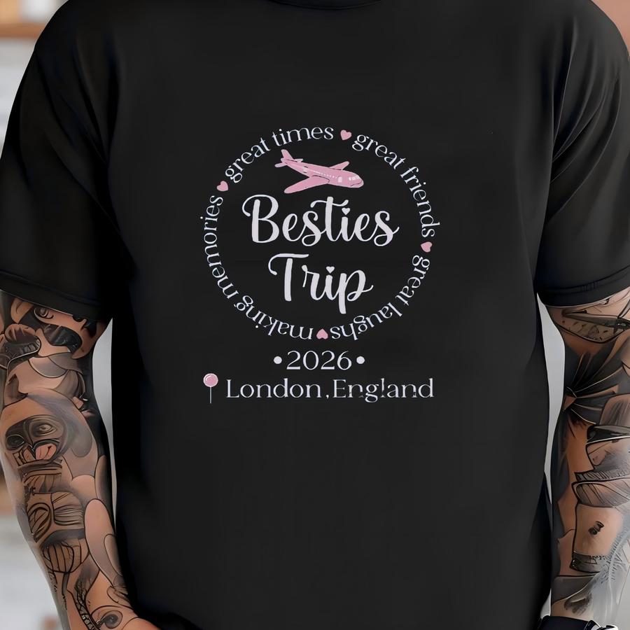 Besties Trip Sweatshirt, London England, Girls Trip 2026, Vacation Sweatshirt, Travel Sweatshirt, Friendship Sweatshirt, Group Trip T-shirt
