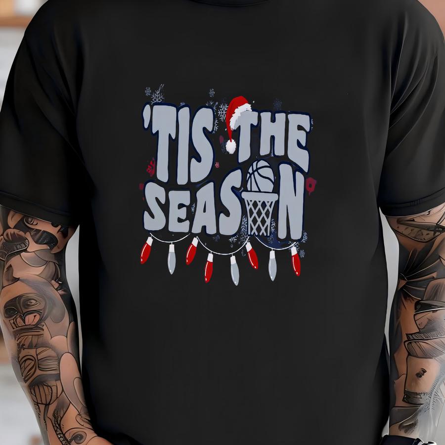Christmas Basketball Unisex Apparel, Mens Womens Hoodies/crewneck Sweatshirts/hoodies, Gift For Sports Fan, Tis The Season T-shirt