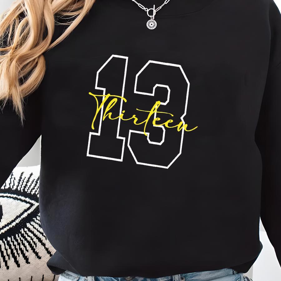Custom Thirteenth Birthday Sweatshirt, Birthday University Style Sweater, 13 Year Old Birthday Sweater, 13th Birthday Sweatshirt Sweatshirt