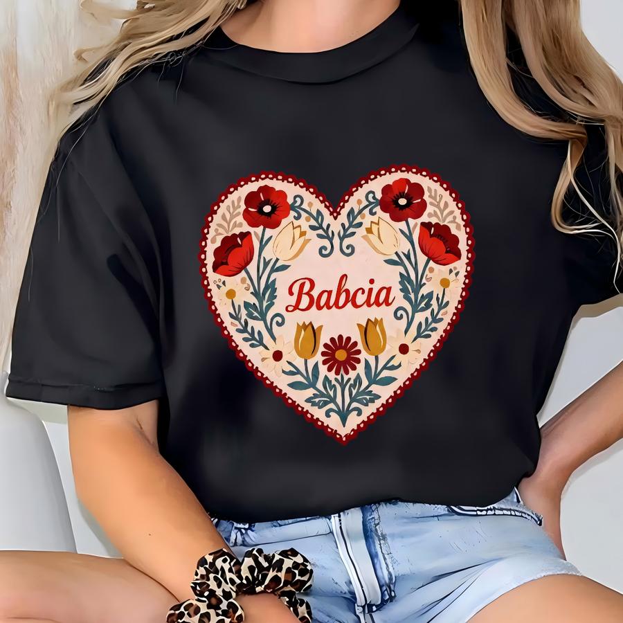 Babcia Shirt, Polish Grandma Folk Art Floral Sweatshirt T-shirt
