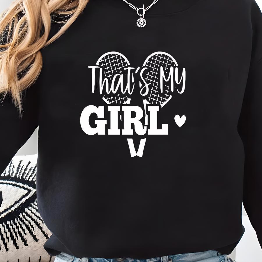 Personalized That's My Girl Tennis Shirt, Custom Tennis Player Name Tshirt Sweatshirt