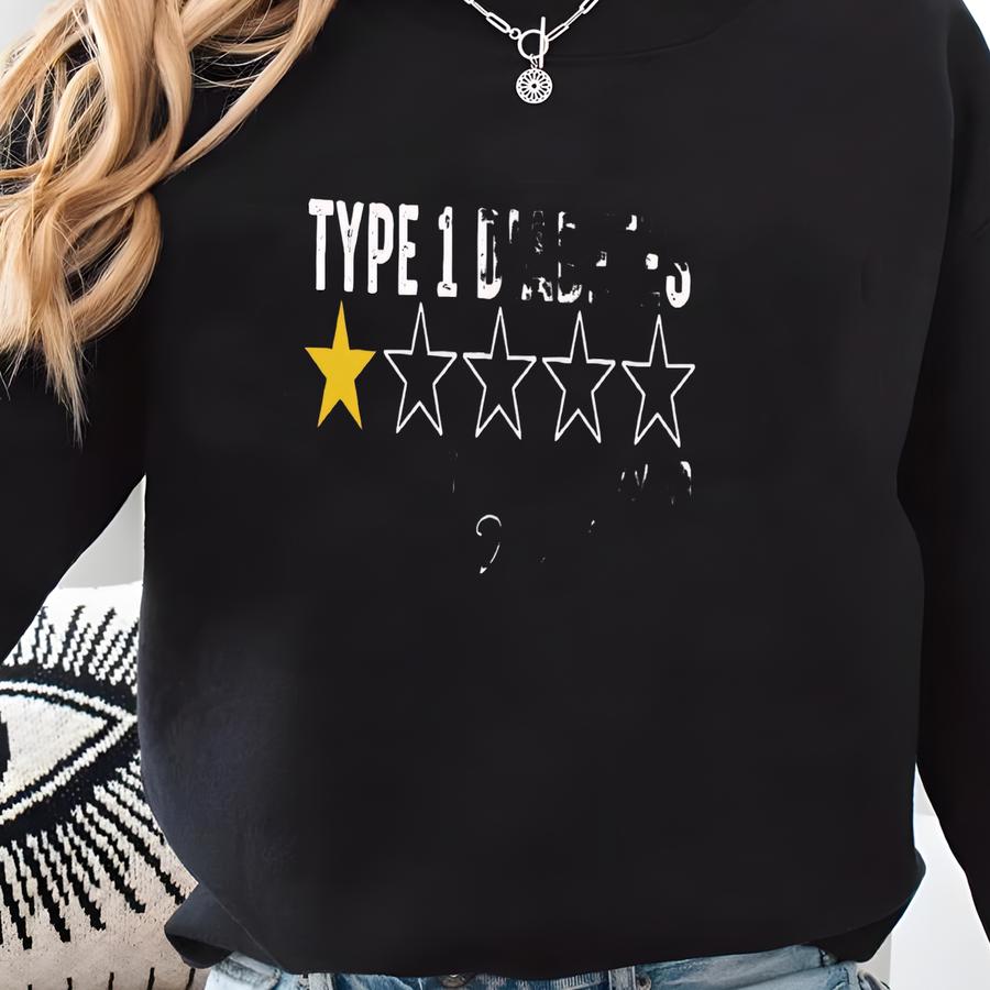 Type 1 Diabetes Awareness Hoodie, Chronic Illness Support Sweatshirt, Funny T1d One Star Rating Hoodie, Diabetes Humor Sweat, Diabetes Gift Sweatshirt