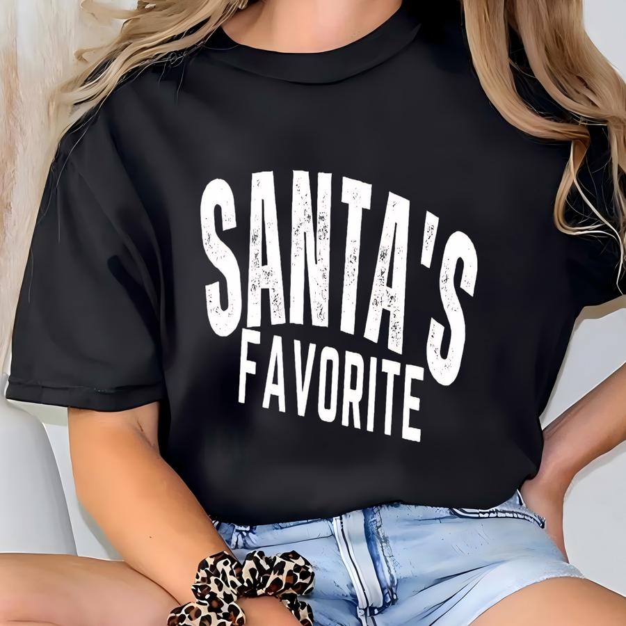 ® Santas Favorite Christmas Hoodie, Womens Christmas Tee, Christmas Gift, Funny Christmas Shirt, Festive Holiday Gift T-shirt