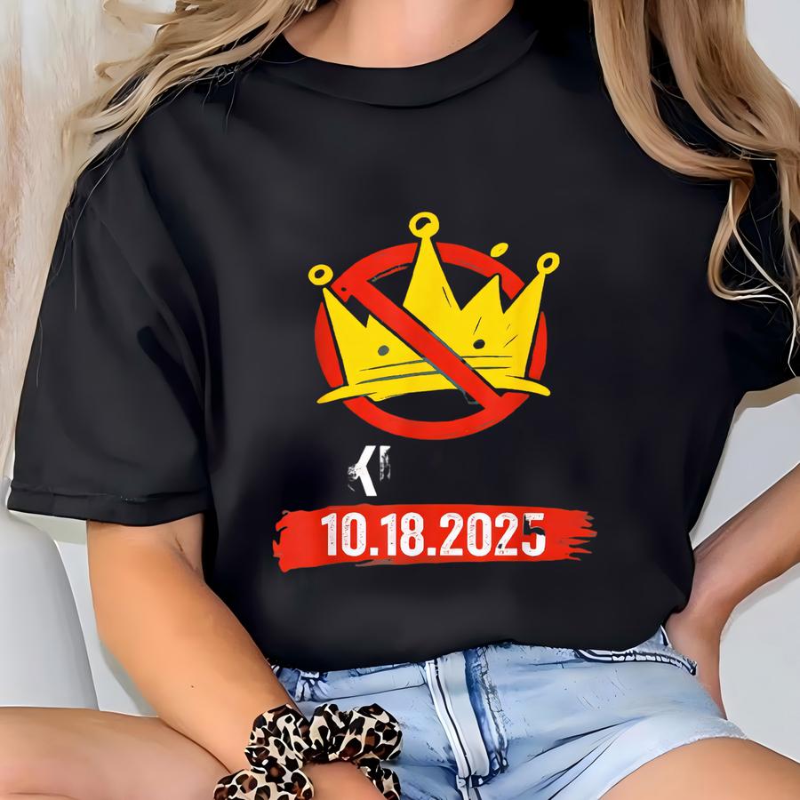 No Kings Day Sweatshirt, Nope Shirt, Bold Crown Tee, Anti Monarchy Political Tshirt, Political Protest Sweatshirt, Anti Equality Shirt T-shirt