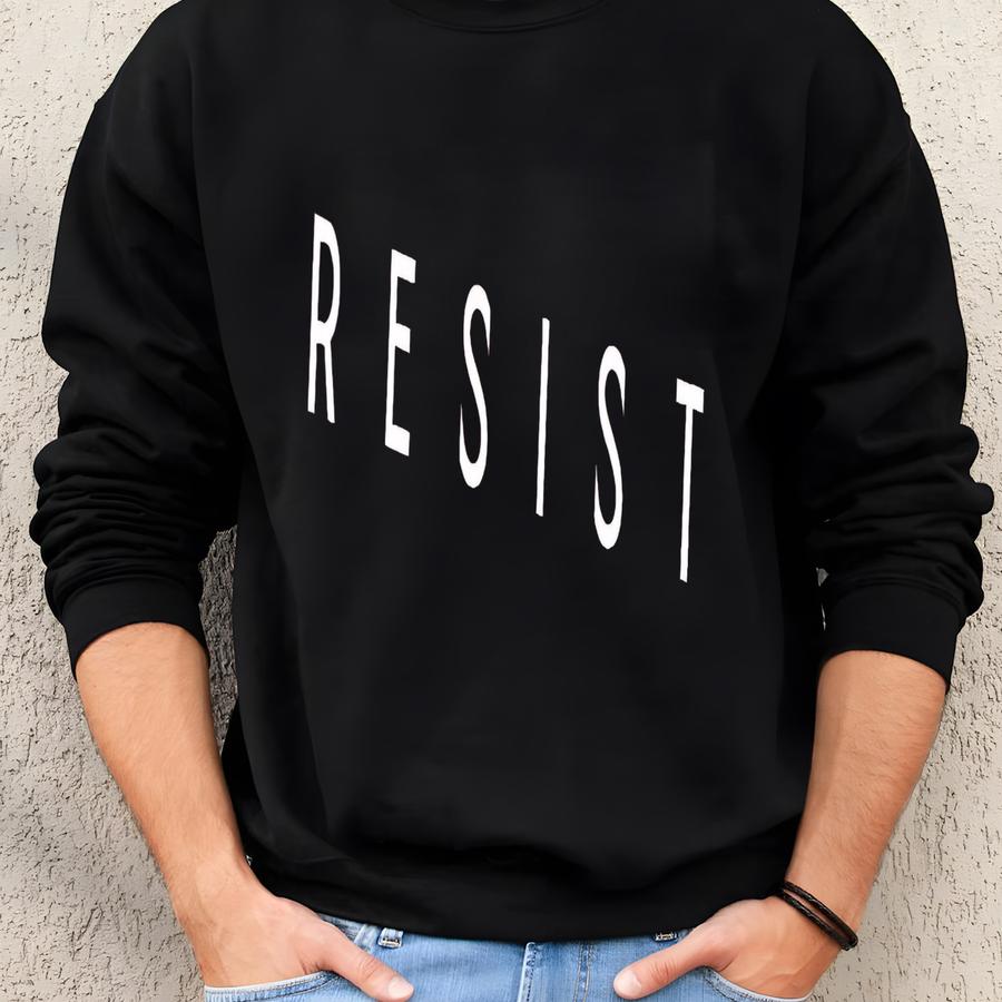 Resist T-shirt - Democrat Anti Tee Sweatshirt