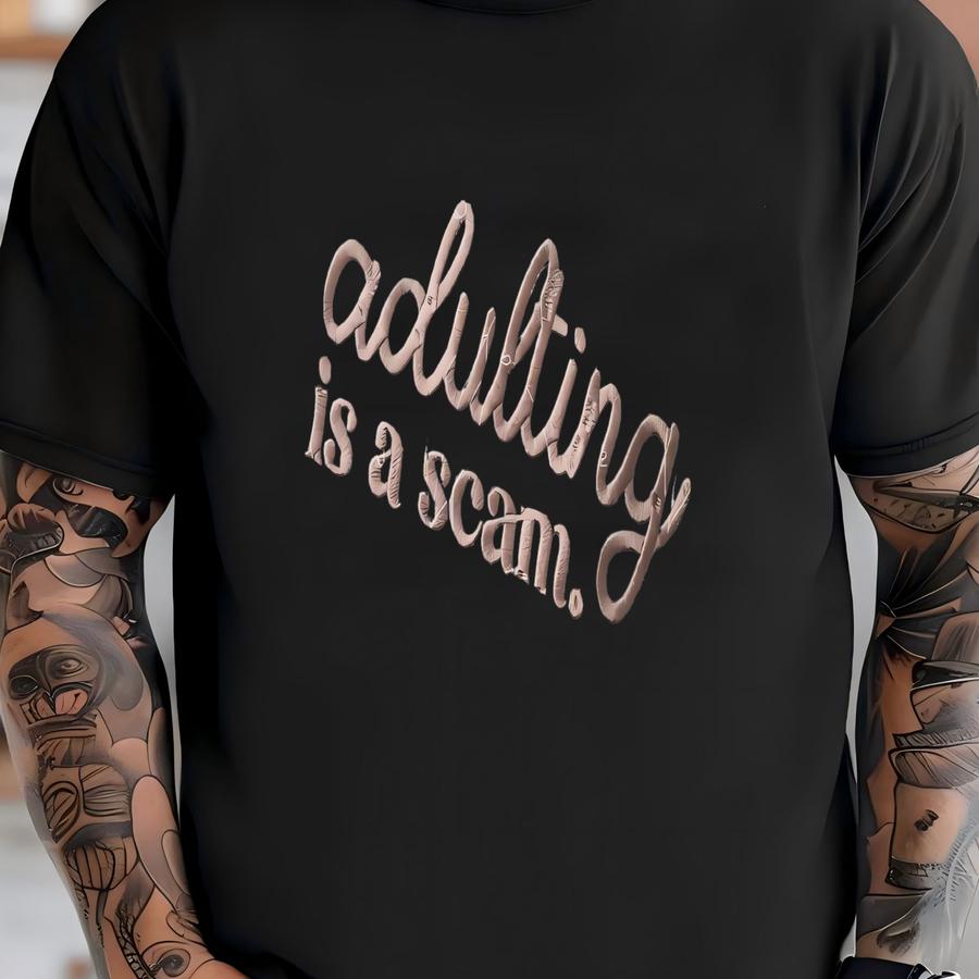 Adulting Is A Scam Sweatshirt, Funny Relatable Sarcastic Introvert Crewneck T-shirt