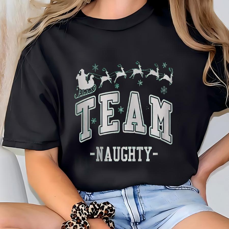 Team Naughty Christmas Sweatshirt | Funny Holiday Crewneck | Group Matching Pajamas | Family Christmas Party Shirt | Matching Holiday Outfit T-shirt