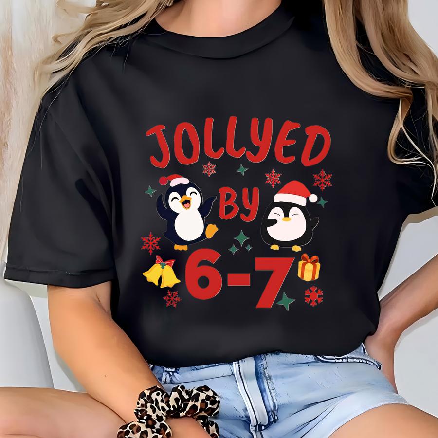 Jollyed By 6 7 Shirts, Family Christmas, Funny Christmas Shirt, Tiktok Christmas Family Shirt, 67 Trend, Six Seven Meme Tee T-shirt