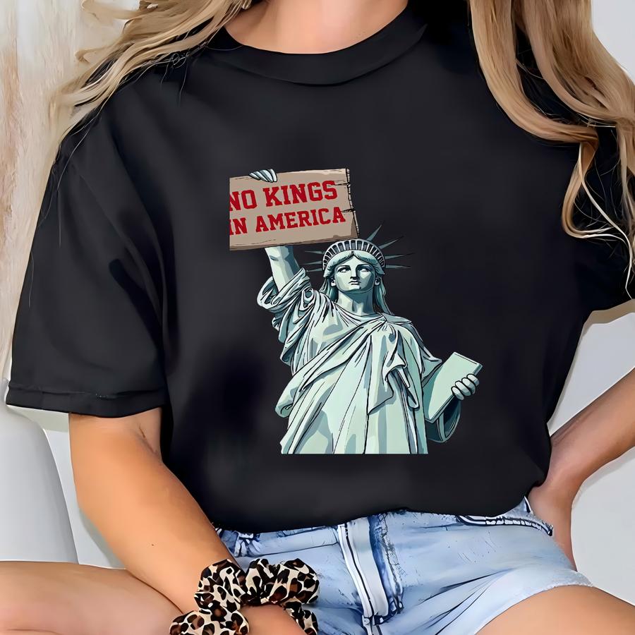 No Kings In America Sweatshirt, Statue Of Liberty Gildan Tshirt, Political Protest Hoodie, Nope Kings Justice Shirt, Not Monarchy T-shirt