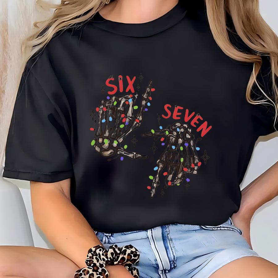 Six Seven Skeleton Hand Christmas Sweatshirt , Funny Holiday Skull Tshirt, Spooky Christmas Crewneck,lights Shirt,xmas Skeleton T-shirt