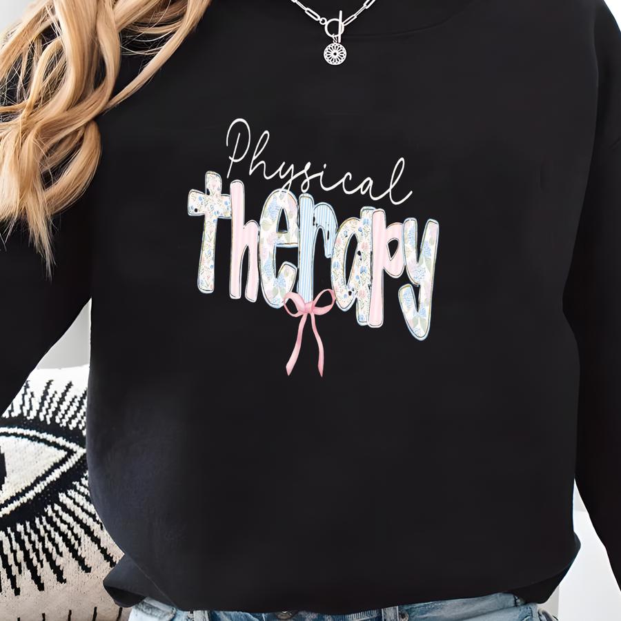 Physical Therapy Shirt, Pt Gift, Coquette Physical Therapist Tshirt, Pt Shirt Sweatshirt