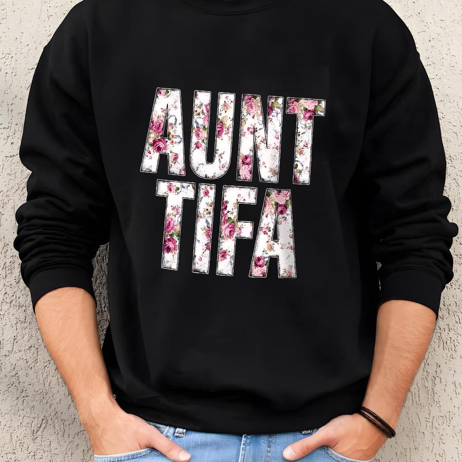 I Am Aunt Tifa Shirt, Funny Political Graphic Tee, Trending Political Shirt, Activist Shirt, Aunt Tifa Shirt, Human Rights, Fight Fascists Sweatshirt