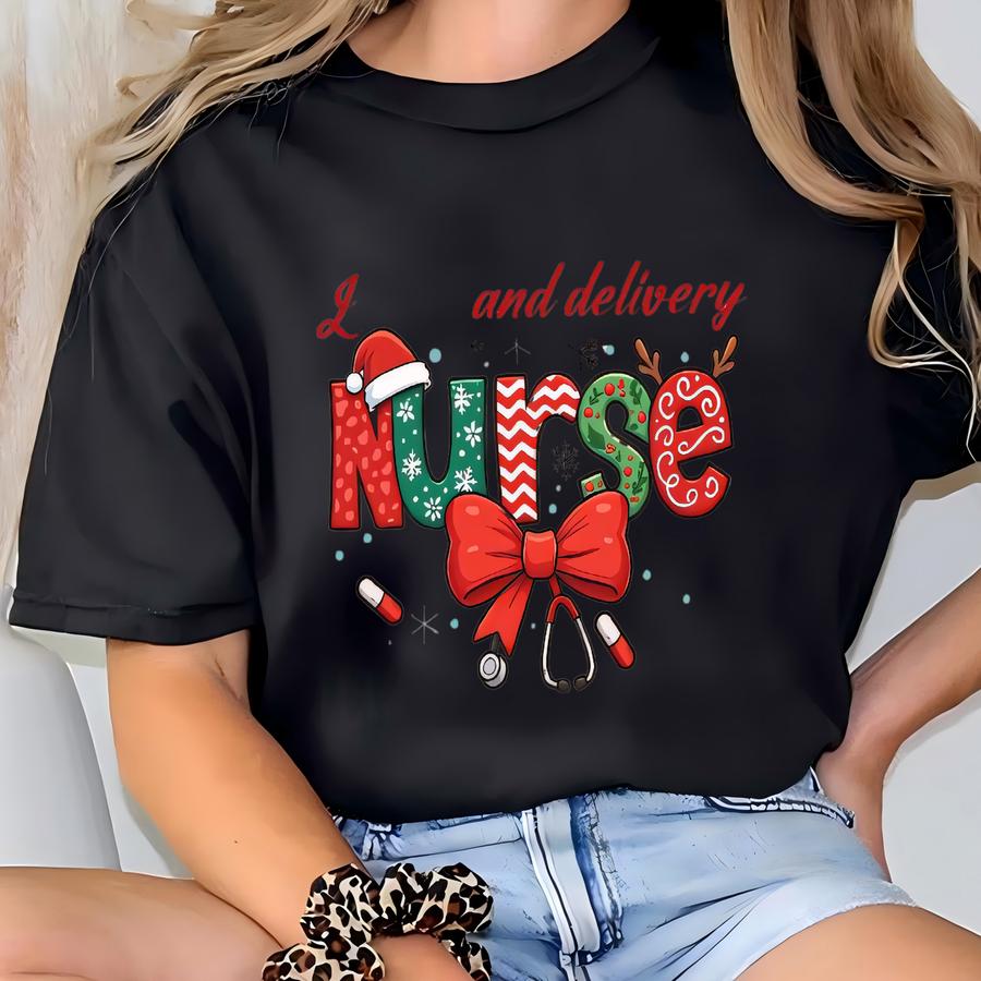 Labor And Delivery Nurse Christmas Shirt, Cute Holiday Nurse Tee, Maternity Ward Nurse Gift, Jolly Christmas Nurse Crew Shirt T-shirt