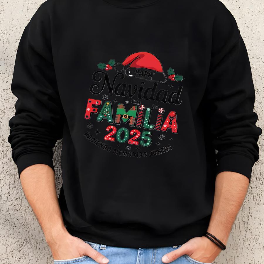 Custom Spanish Family Christmas Tshirt, Navidad En Familia 2025 Shirt, Matching Family Sweatshirt, Festive Xmas Holiday Hoodie,making Memory Sweatshirt