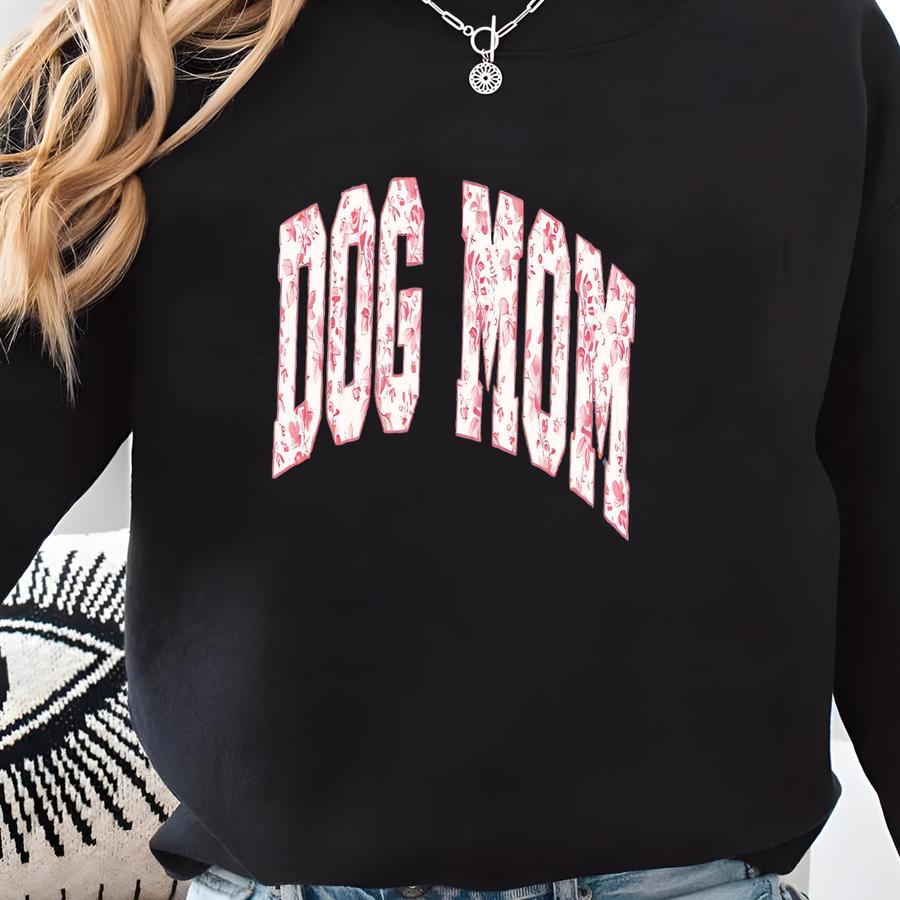 Dog Mom Sweatshirt, ® Dog Mom Sweatshirt, Dog Mom Gift, Dog Owner Floral Sweatshirt, Gift For Dog Lover, Cute Dog Owner Gift Sweatshirt