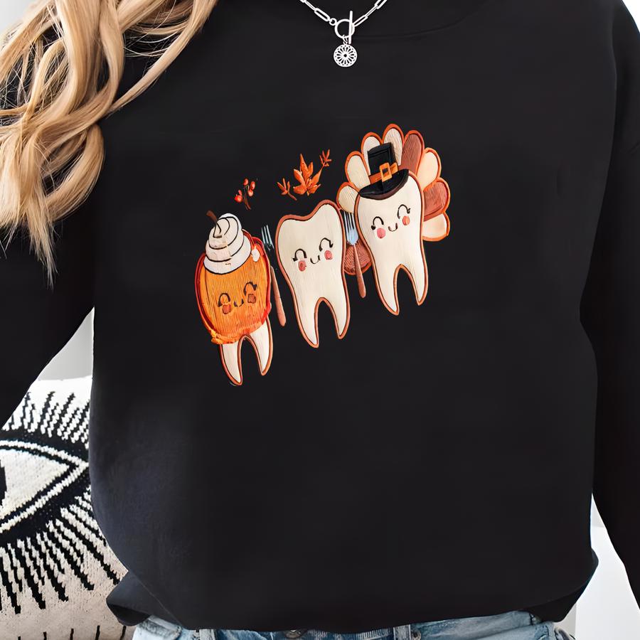 Dental Thanksgiving Sweatshirt: Fall Hygienist Tee Sweatshirt