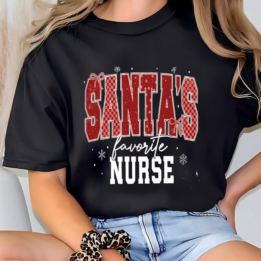 Santa's Favorite Nurse Sweatshirt, Christmas Nursing Sweater, Holiday Nurse Gift, Nurse Life Xmas Hoodie, Merry Christmas, Nurse Party Gift T-shirt
