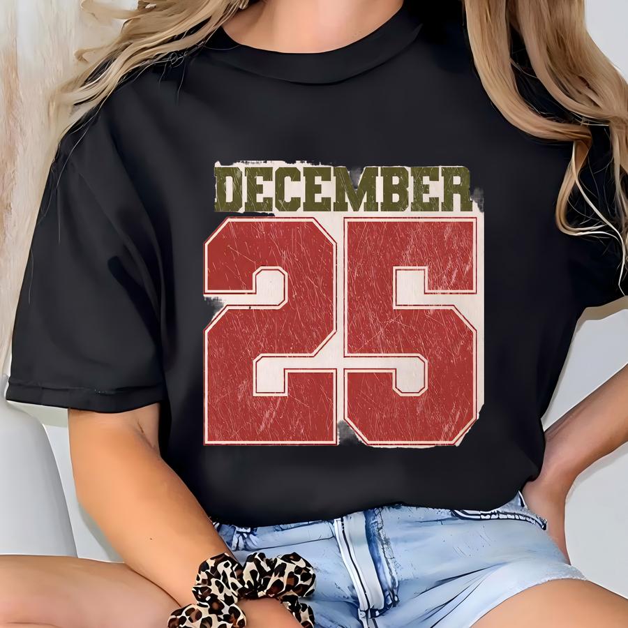 Retro Christmas Sweatshirt, December 25 Sweat, Holiday Clothing, Womens Christmas Shirts, Christmas Crewneck, Christmas Gift, Winter Sweater T-shirt
