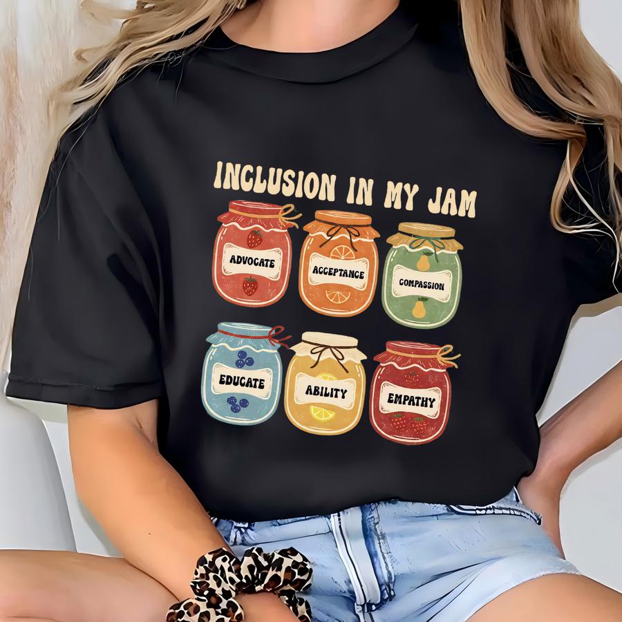 ® Inclusion Is My Jam Shirt, Special Education Teacher Autism Awareness, Special Education Shirt, Neurodiversity Gift,sped Tee T-shirt