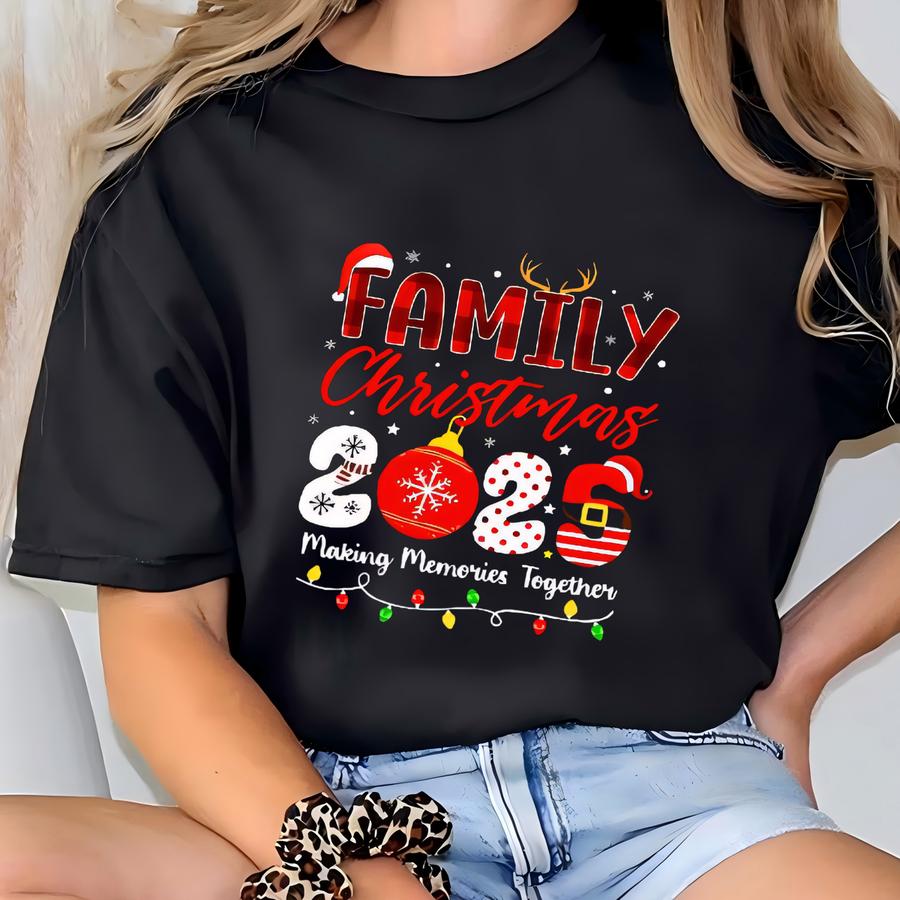 Family Christmas 2025 Shirt, Holiday Gathering Shirt, Merry Family Celebration Shirt, Warm Winter Christmas Shirt, Family Matching Shirt T-shirt