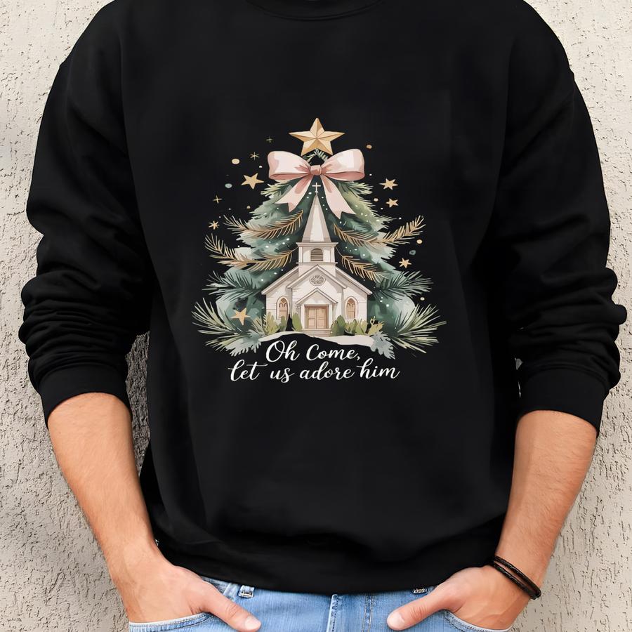 Oh Come Let Us Adore Him Shirt, Religious Christmas Sweatshirt, Christian Christmas Sweater, Christian Christmas Tree, Jesus Nativity Sweat Sweatshirt