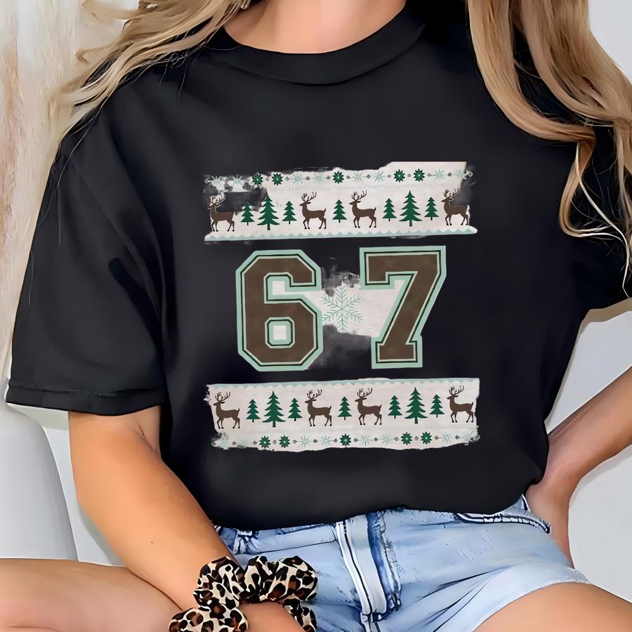 6 7 Funny Shirt, Ugly Christmas Sweater 67 Shirt, Six Seven Christmas Sweater, Funny Christmas Gift For Teacher T-shirt