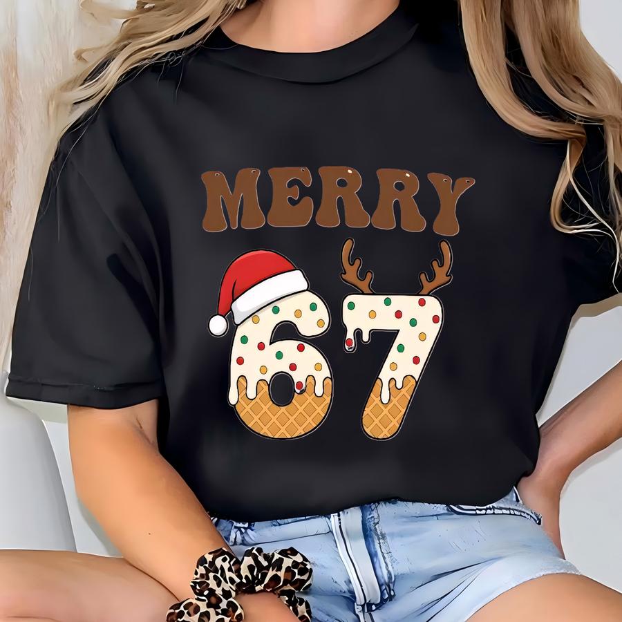 6 7 Funny Shirt, Christmas 67 Drip Shirt, Merry Six Seven Christmas Sweater, Funny Christmas Gift For Teacher T-shirt