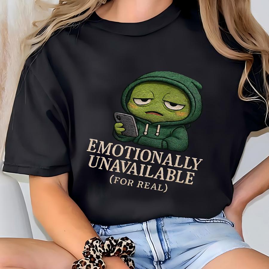 Emotionally Unavailable Sweatshirt, Funny Hoodie, Grumpy Frog Shirt, Introvert Gift, Social Anxiety Tee, Unbothered Aesthetic T-shirt