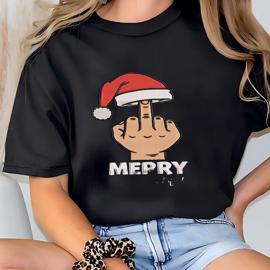 Merry Christmas Sweatshirt: Funny Santa Holiday Humor Sweatshirt T-shirt