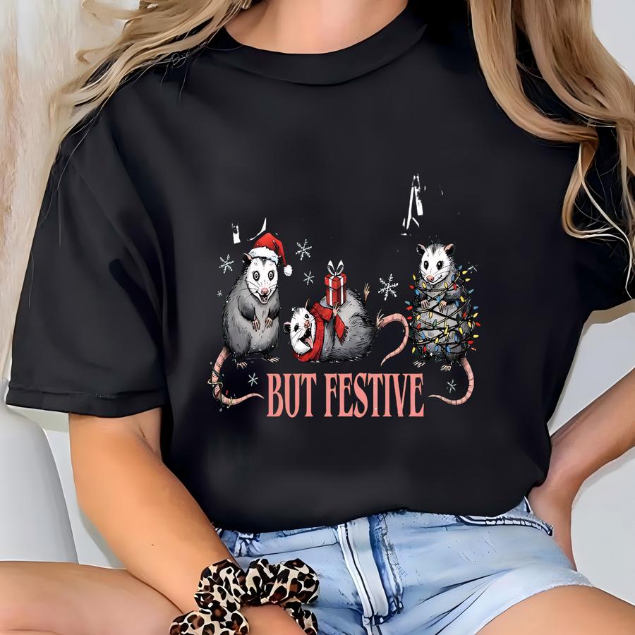 Overstimulated But Festive Possum Christmas Sweatshirt, Funny Christmas Shirt, Possum Christmas Sweatshirt, Possum Gift, Meme Sweatshirt T-shirt