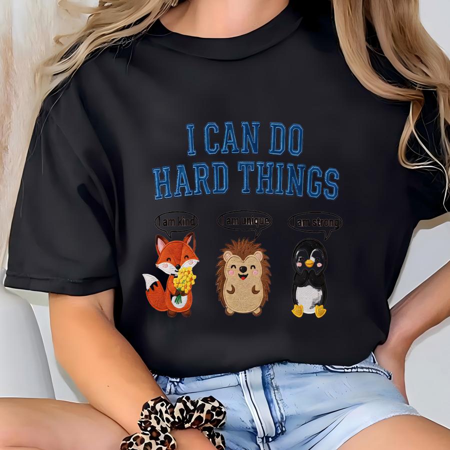 I Can Do Hard Things Crewneck, Fox Hedgehog Penguin Shirt, Strong Unique Kind Mental Health Affirmation Sweatshirt T-shirt