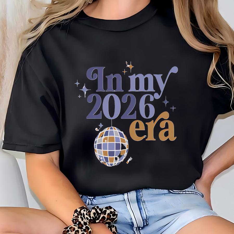 In My 2026 Era Shirt, Adult New Year's Eve Hoodie, Blue Disco Ball Outfit, New Year's Eve Party Hoodie For Girls, 2026 New Years Era Tee T-shirt