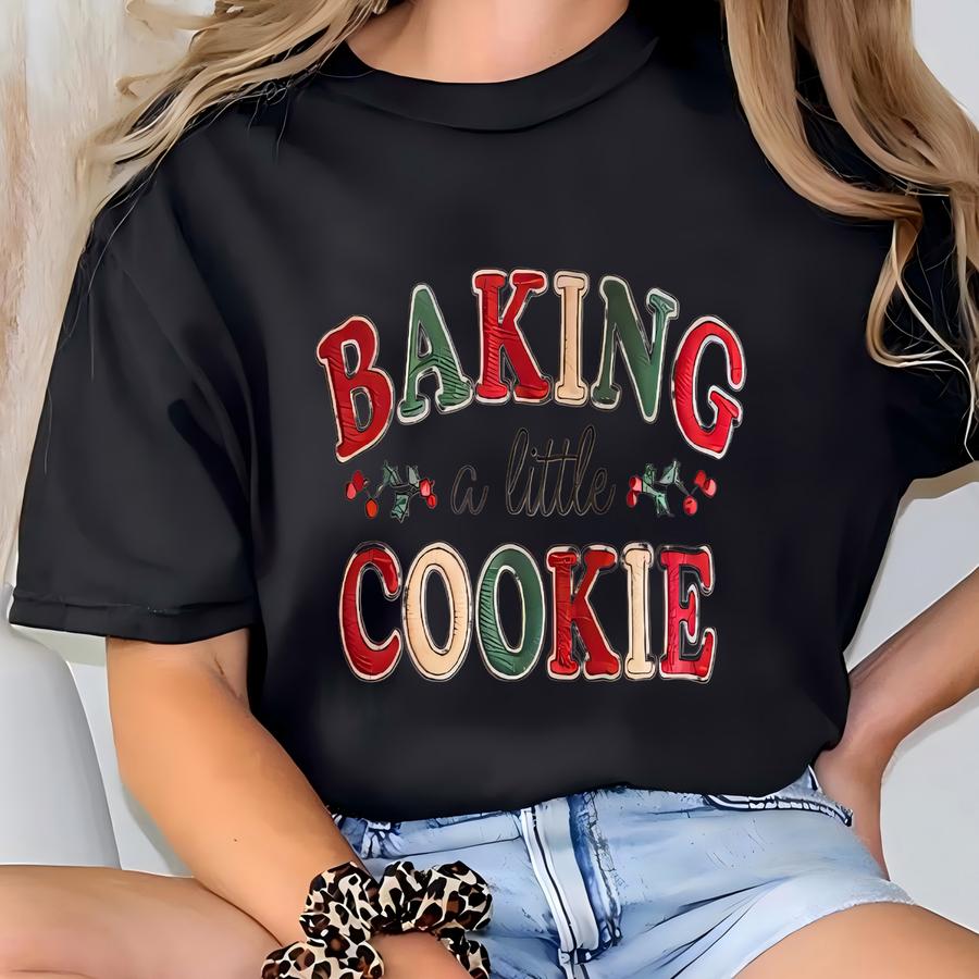 Baking A Little Cookie Sweatshirt, Maternity Christmas Y Shirt, Xmas Pregnancy Announcement Gift, Funny Baby Reveal T-shirt