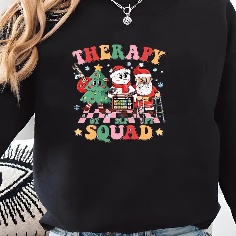 Therapy Slp Ot Pt Shirt, Speech Therapy, Physical Therapy, Rehab Therapy, Therapy Christmas , Occupational Therapy, Therapy Xmas Sweatshirt