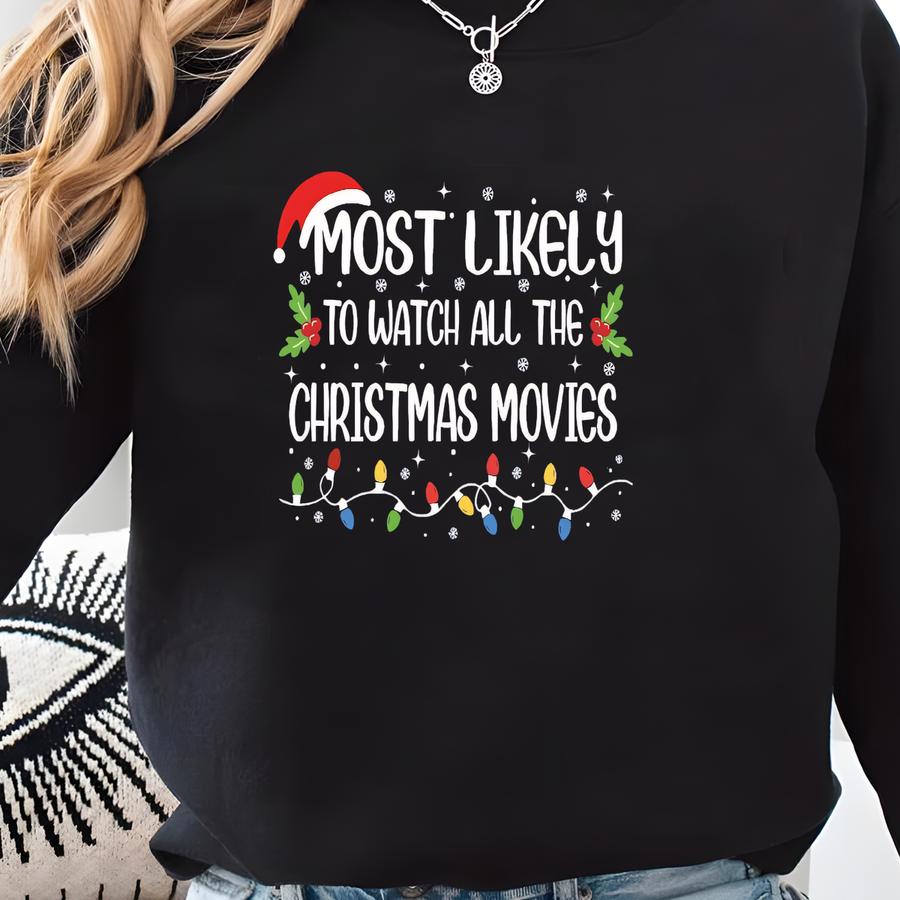 Funny 50 Quotes Most Likely Christmas Tee, Christmas Crew Shirt, Christmas Pajama, Matching Christmas Tee, Long Sve, Holiday T-shirt, Cm5 Sweatshirt
