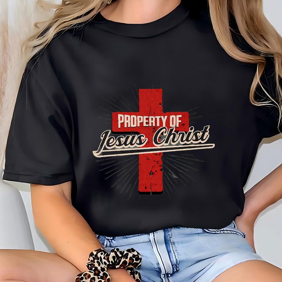 Property Of Jesus Christ Sweatshirt, Christian Faith Hoodie, Religious Statement Tshirt, Jesus Belongs To Me Tee Shirt, Bible Quote Gift T-shirt