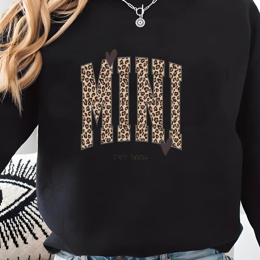 Custom Leopard Mini Sweatshirt, Personalized Mini Sweatshirt With Kid Name On Sve, Cute Gift For Mom, Mini Est 2025 Hoodie Sweatshirt