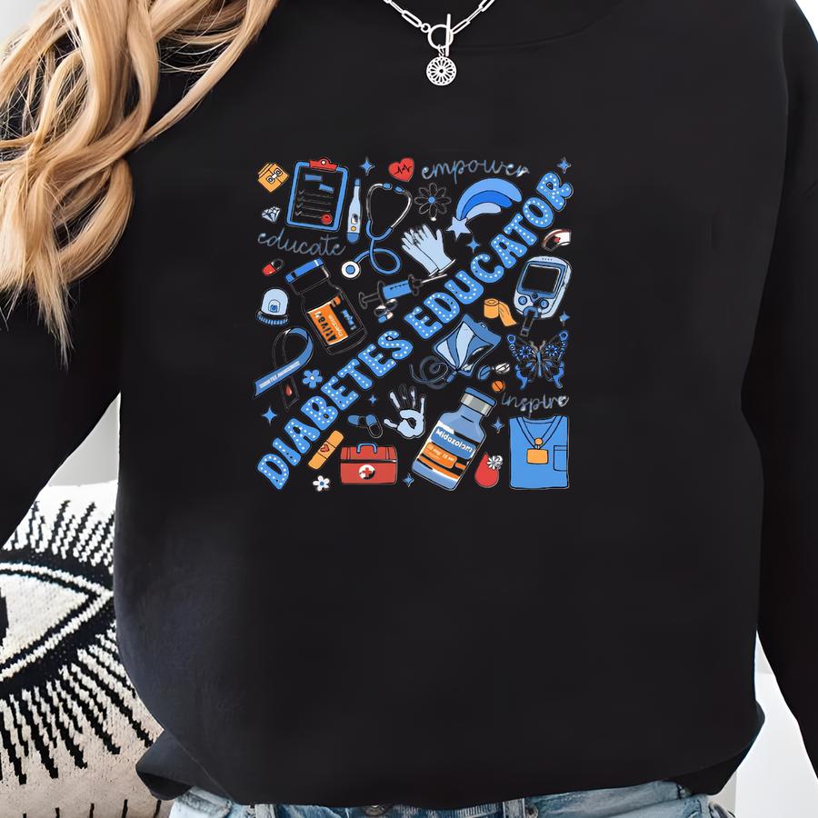 Diabetes Educator Sweatshirt: Diabetes Awareness Hoodie, Nursing Student Gift, T1d Diabetes Awareness Shirt, S523 Sweatshirt