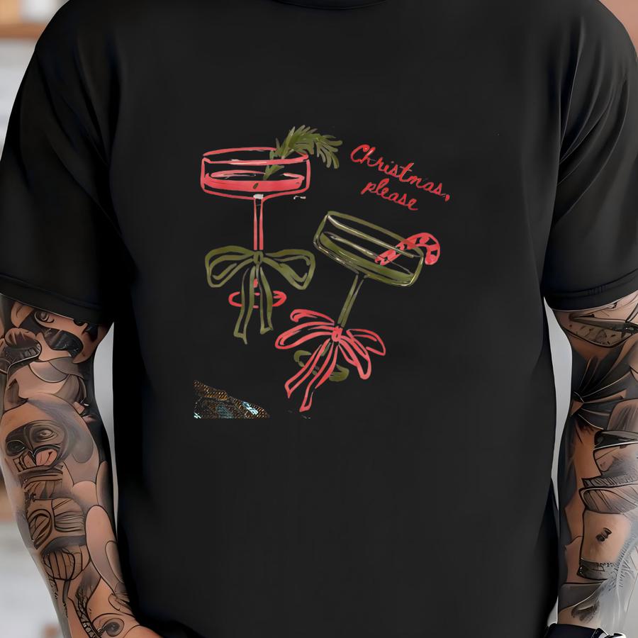 Christmas Please Sweatshirt – Holiday Cocktail Crewneck, Xmas Party Shirt T-shirt